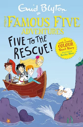 Famous Five Short Story Five to the Rescue Enid Blyton Hachette